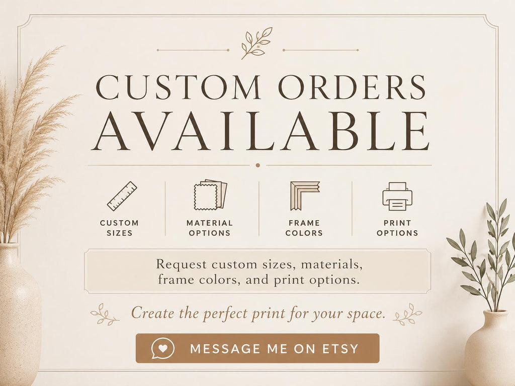 Custom orders information card inviting buyers to message the shop through Etsy to discuss alternative sizes, materials, framing, and print formats.
